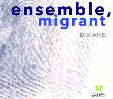 JOSEFA - Ensemble, habitant migrant